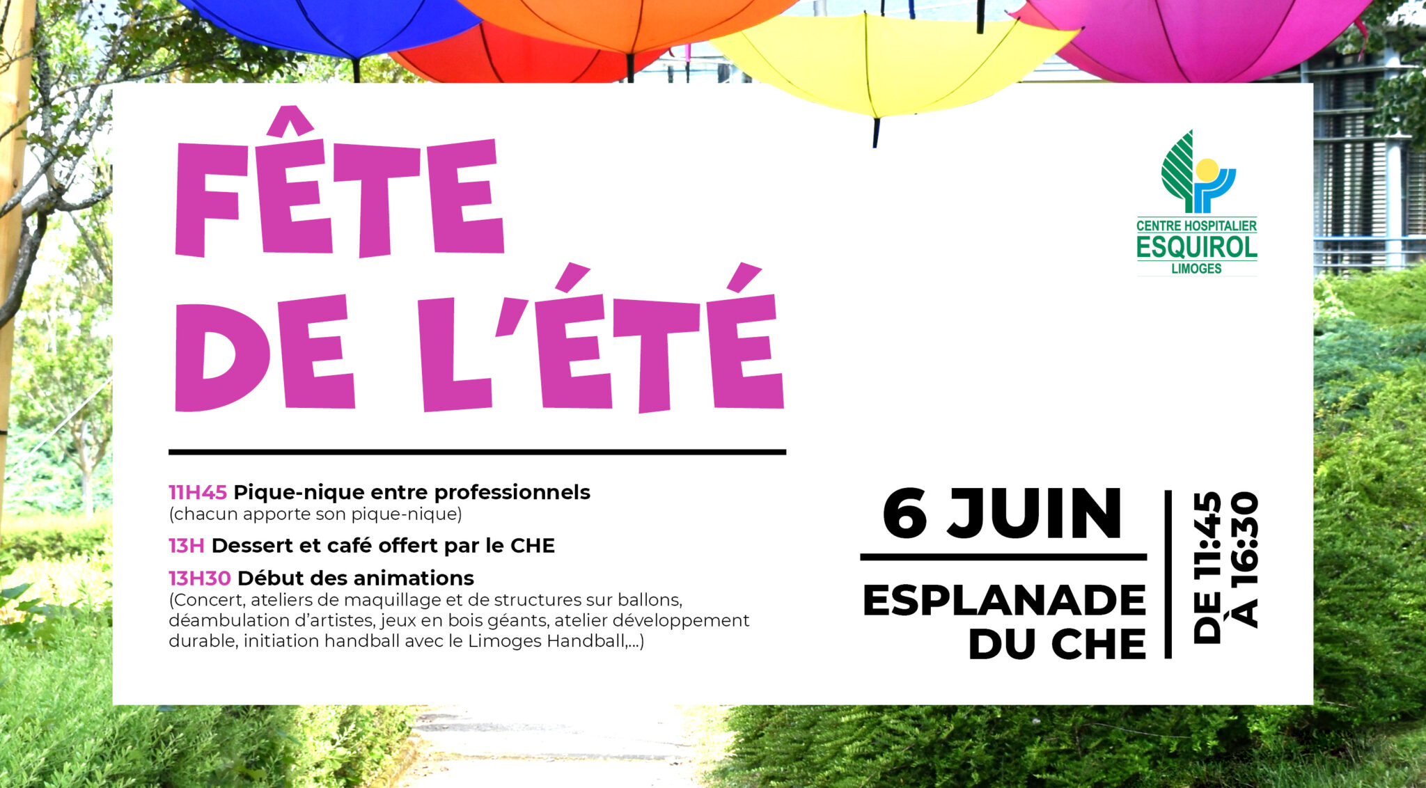 fête de l'été le 6 juin sur l'esplanade du Centre hospitalier Esquirol de 11h45 à 16h30. Pique nique et animation sur place.